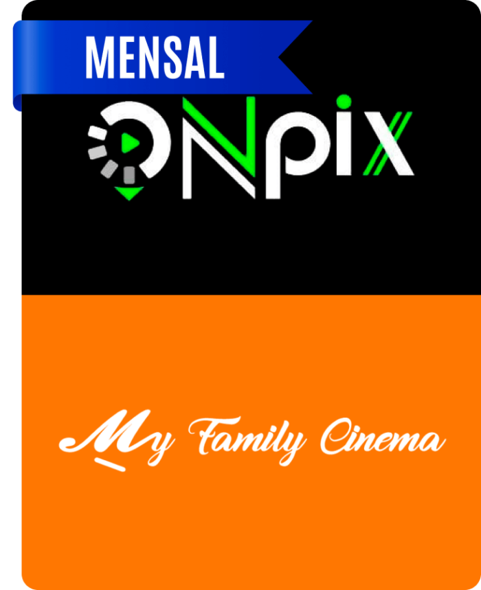 ONpix + My Family Cinema (30D) - Imagem 1